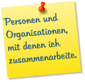 Personen und Organisationen, mit denen ich zusammenarbeite.