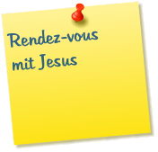 Rendez-vous mit Jesus